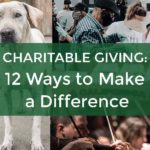 Charitable Giving: 12 Ways to Make a Difference