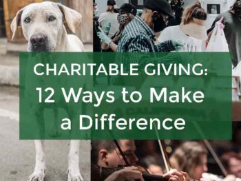 Charitable Giving: 12 Ways to Make a Difference