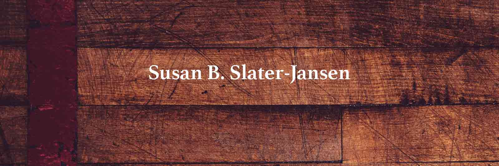 Susan B. Slater-Jansen